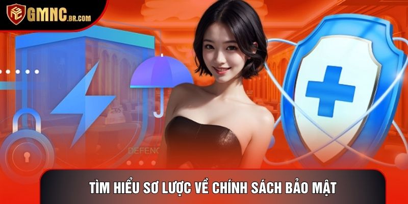 Tìm hiểu sơ lược về chính sách bảo mật