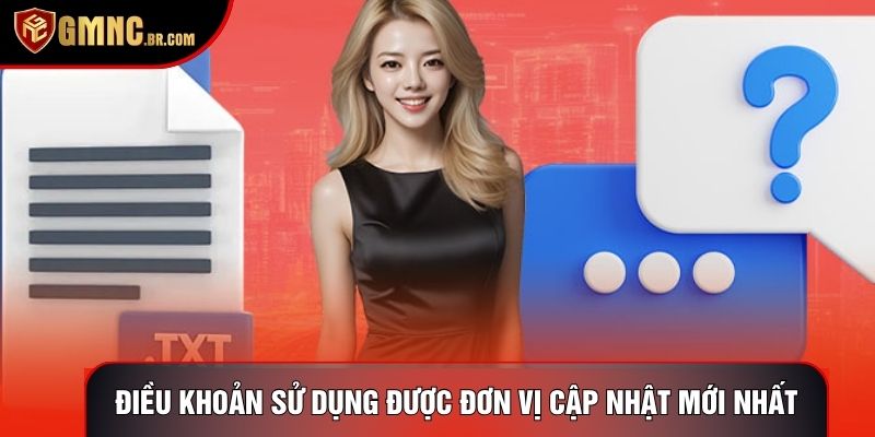 Điều khoản sử dụng được đơn vị cập nhật mới nhất