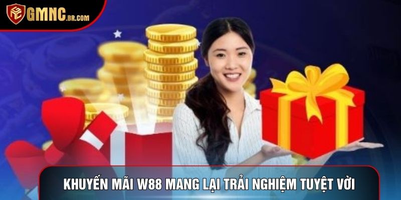 Khuyến mãi w88 mang lại trải nghiệm tuyệt vời